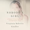 Nobody's Girl: A Memoir of Surviving Abuse and Fighting for Justice