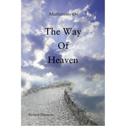 Meditations On The Way Of Heaven Audiolibro Por Richard Dinsmore arte de portada