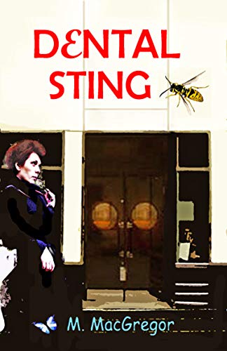 Dental Sting - a murder mystery set in Scotland: Scottish Crime Fiction Series (Inspector Gunn Book 2)