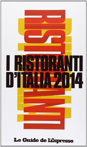 I ristoranti d'Italia 2014 I ristoranti d'Italia 2014