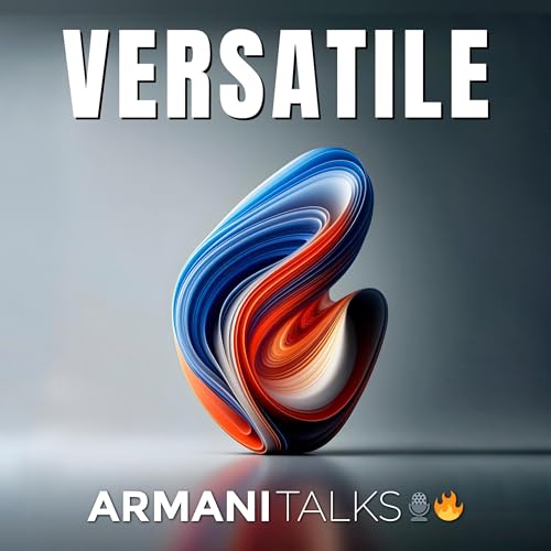 Versatile (By Armani Talks) episode artwork