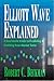 Elliott Wave Explained: A Real-World Guide to Predicting & Profiting from Market Turns