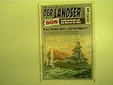  Konvoischlachten in der Eismeerhölle - Der Landser präsentiert - SOS Schiffsschicksale auf den Meeren der Welt, Heft 100,
