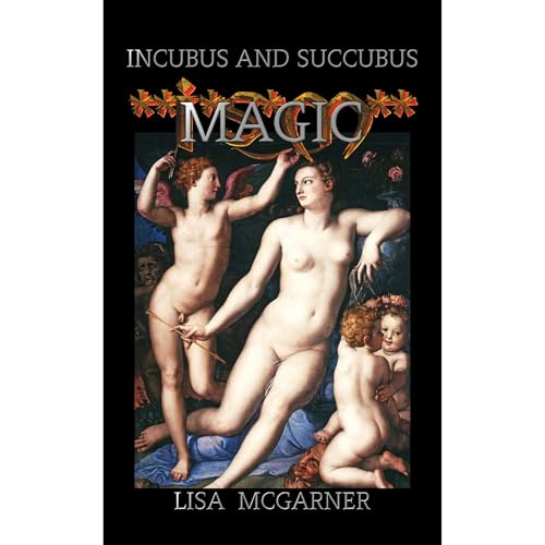 Incubus and Succubus Magic by Lisa McGarner episode artwork