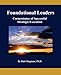 Foundational Leaders: Cornerstones of Successful Strategic Execution