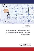 Automatic Detection and Estimation of ECG T-wave Alternans 3659576190 Book Cover