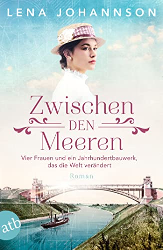 Zwischen den Meeren: Vier Frauen und ein Jahrhundertbauwerk, das die Welt verändert (Nord-Ostsee-Saga 1) für 10,99 EUR bei amazon.de Bild: Zwischen den Meeren: Vier Frauen und ein Jahrhundertbauwerk, das die Welt verändert (Nord-Ostsee-Saga 1) für 10,99 EUR bei amazon.de