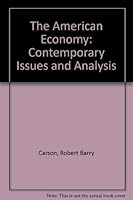 The American Economy: Contemporary Issues and Analysis 0023195150 Book Cover