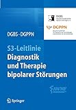s3 edition gold  S3-Leitlinie - Diagnostik und Therapie bipolarer Störungen (German Edition)