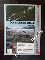 Oceans Under Threat 0713463724 Book Cover