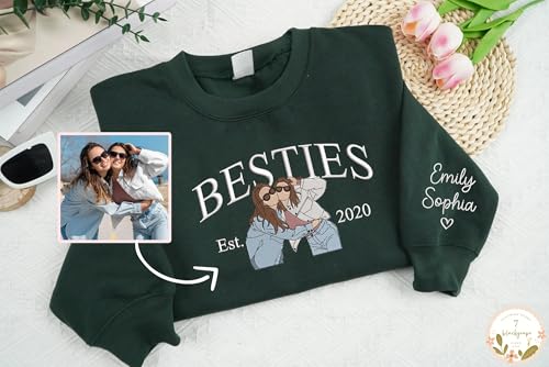 Custom Embroidered Besties Sweatshirt with Custom Photo, Best Friends Sweatshirt for Women, Besties Shirt Hoodie Sweater, Sister Sweatshirt for Women, BFF Sweatshirt 2025,Friendship Sweater,Galentine2