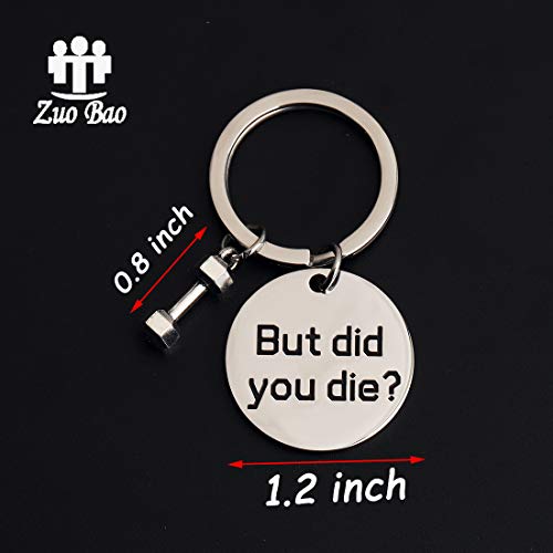 Funny Gym Workout Jewelry Fitness Trainer Gift But Did You Die Keychain Yoga Workout Humorous Quote2