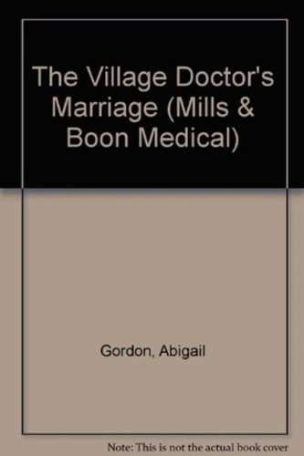 The Village Doctor's Marriage