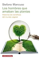 Los Hombres Que Amaban a Las Plantas 8410107643 Book Cover