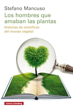 Los Hombres Que Amaban a Las Plantas