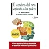 El cerebro del niño explicado a los padres (Plataforma Actual)