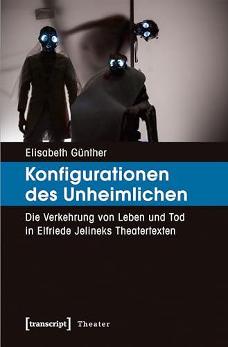 Comprendre Jelinek Konfigurationen des Unheimlichen pour thèse