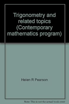 Unknown Binding Trigonometry and related topics (Contemporary mathematics program) Book