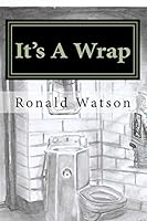 It's A Wrap: Mississippi Judicial System 1505347327 Book Cover