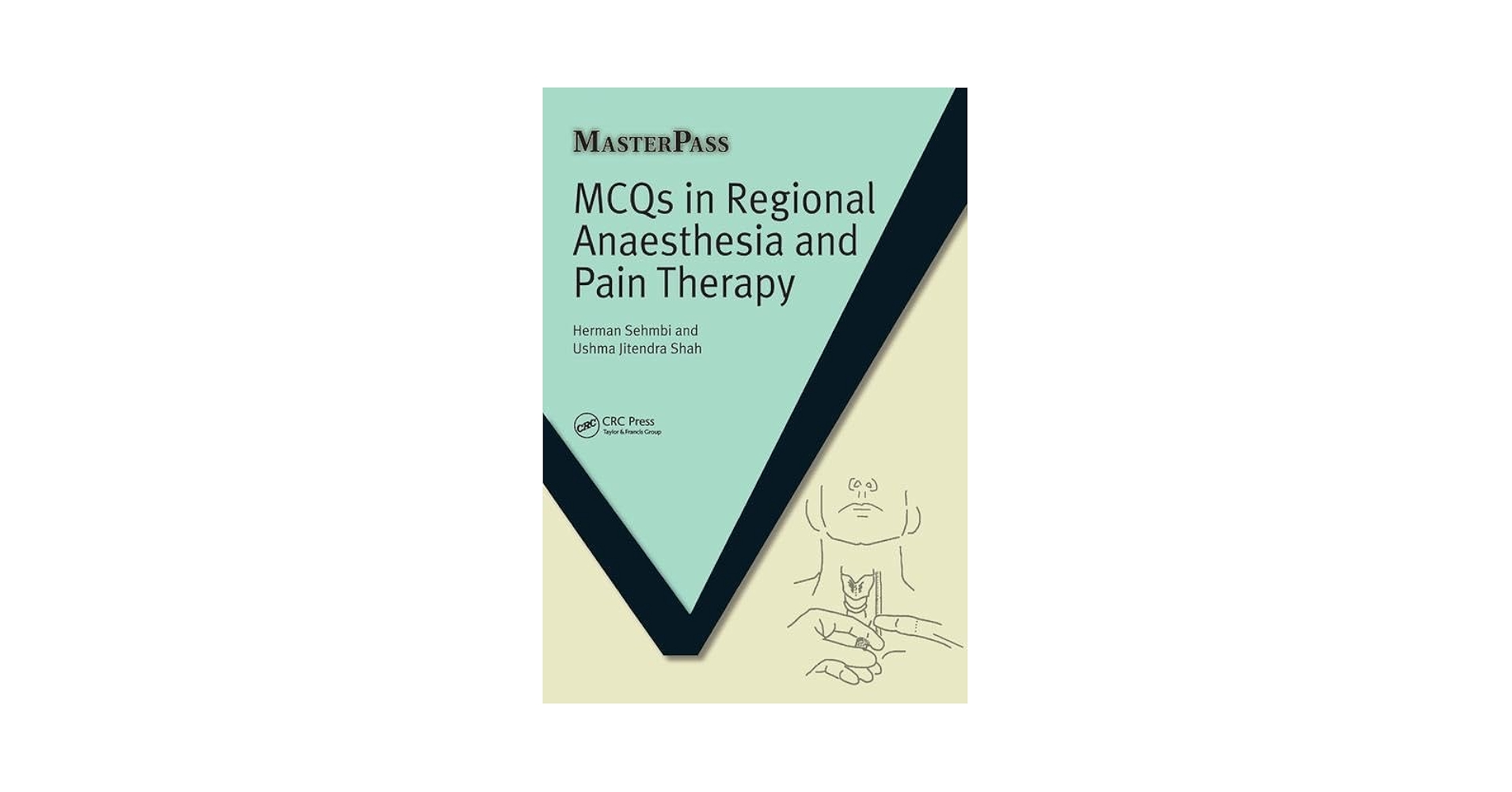 健康・医学 MCQs in Regional Anaesthesia and Pain Th MCQs in Regional Anaesthesia and Pain Therapy: 9781138447967