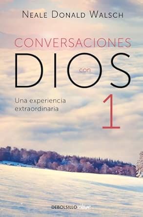 Conversaciones con Dios 1: Una experiencia extraordinaria (Clave)