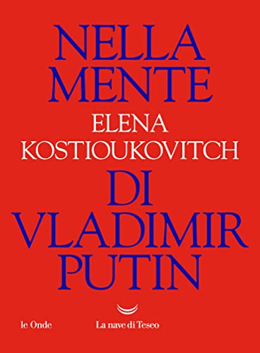 Nella mente di Vladimir Putin