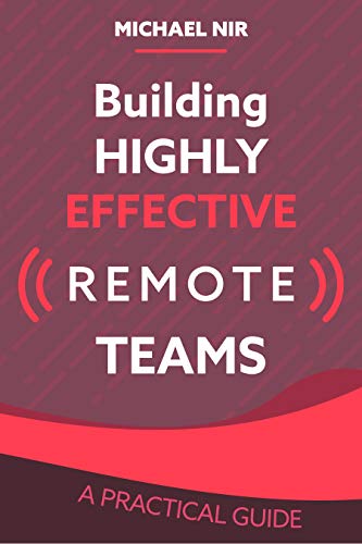 Highly Effective Teams: Unleash the Power of Exceptionally Cohesive Teams