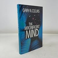 The Magnificent Mind - Pondering God's Most Wondrous Creation 0849903858 Book Cover