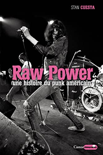 Photo de Raw power - une histoire du punk américain