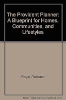 The Provident Planner: A Blueprint for Homes, Communities, and Lifestyles 0802770991 Book Cover