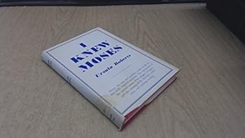 Hardcover I Knew Moses Book