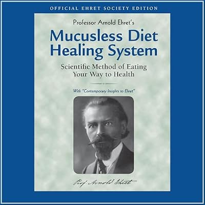 Mucusless Diet Healing System