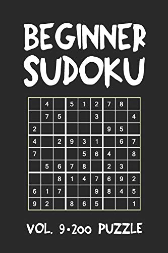 Beginner Sudoku Vol.9 200 Puzzle: Puzzle Book, hard,9x9, 2 puzzles per page