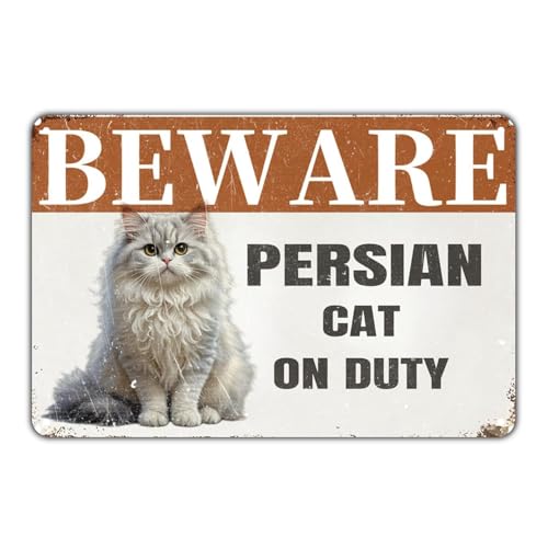 Beware Persian Cat On Duty tin sign Vintage Funny Cat