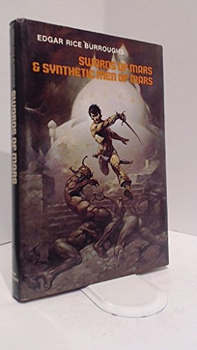 Swords of Mars and Synthetic men of Mars