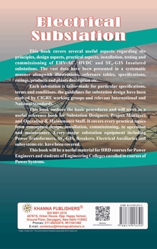 Electrical Substation Engineering & Practice: EHV-HVDC & SF6-GIS (principle, Practice, Design and Reference Data)