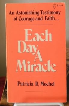 Paperback Each Day a Miracle Book