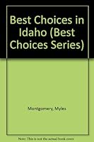 You Are Cordially Invited to the Best Choices in Idaho 0944729118 Book Cover