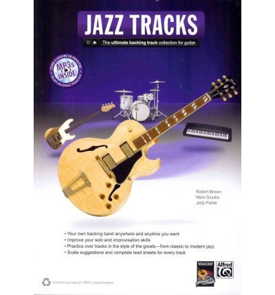 Jazz Guitar Tracks: The Ultimate Backing Track Collection for Guitar, Book & MP3 CD (Guitar Tracks) (Paperback) - Common