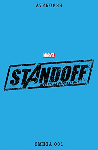 Avengers Standoff: Assault On Pleasant Hill Omega #1 (Avengers Standoff: Welcome To Pleasant Hill)