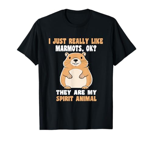 Funny Cute I Just Really Like Marmots Ok is My Spirit Animal Maglietta