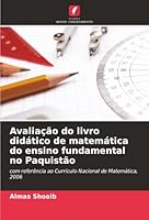 Avaliação do livro didático de matemática do ensino fundamental no Paquistão (Portuguese Edition) 6209023738 Book Cover