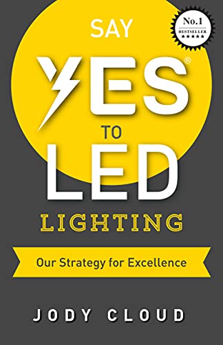Say YES to LED Lighting: Our Strategy for Excellence image 2