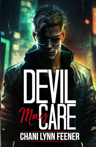 Devil May Care: A Dark MM Sci-Fi Enemies to Lovers College Romance (The Devils of Vitality)