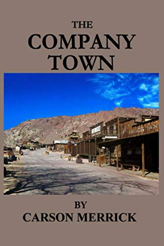 The Company Town (Magic Universe)