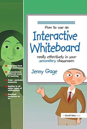 How to Use an Interactive Whiteboard Really Effectively in your Secondary Classroom  book cover