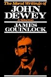 The moral writings of John Dewey