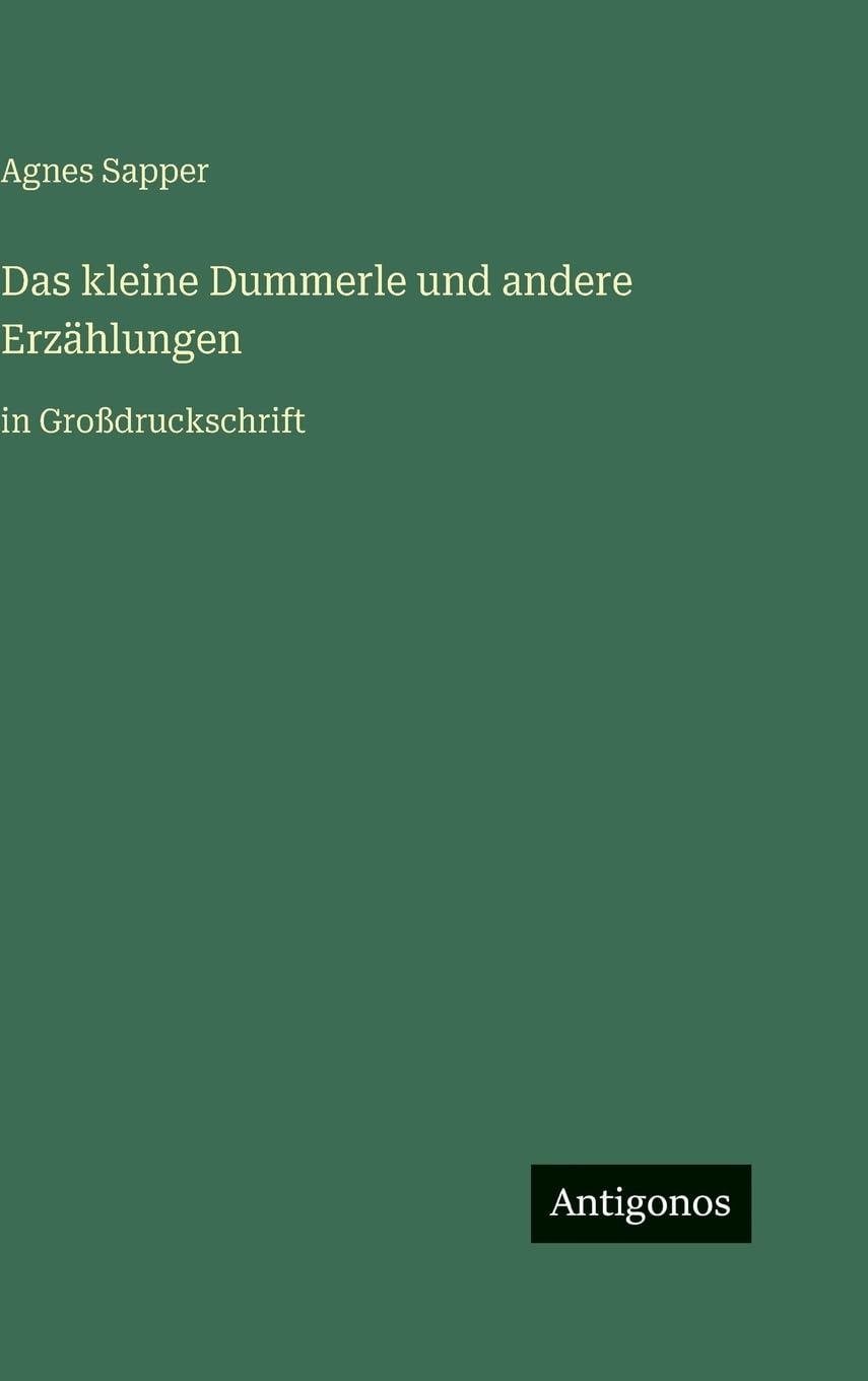 Das kleine Dummerle und andere Erzählungen: in Großdruckschrift