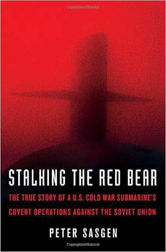 Stalking the Red Bear: The True Story of a U.S. Cold War Submarine's Covert Operations Against the Soviet Union book cover