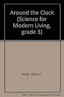 Science for Modern Living #3. Around the Clock. B000NXN6JQ Book Cover